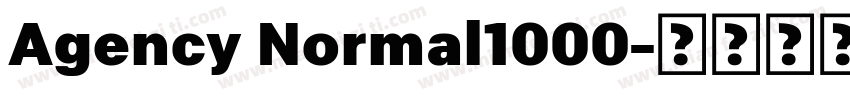Agency Normal1000字体转换